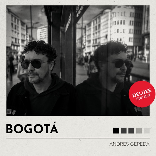 Andrés Cepeda — Bogotá (Deluxe)